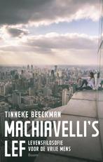 Machiavelli’s lef 9789024419708 Tinneke Beeckman, Boeken, Filosofie, Verzenden, Zo goed als nieuw, Tinneke Beeckman