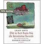 Dit is het huis bij de kromme boom 9789021460444 Imme Dros, Verzenden, Gelezen, Imme Dros