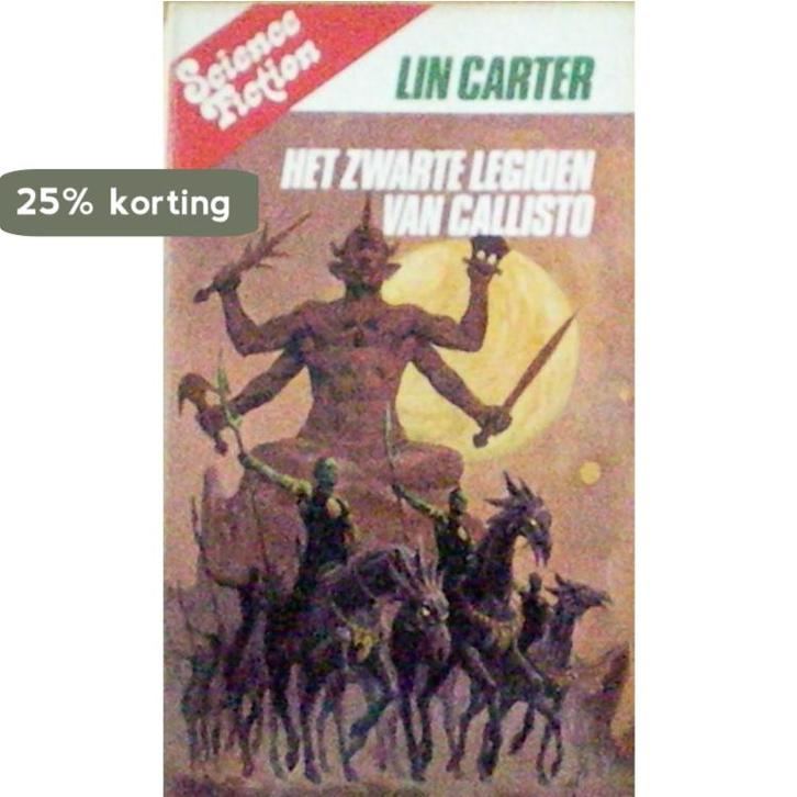 Zwarte legioen van callisto 9789030801733 Carter, Boeken, Literatuur, Gelezen, Verzenden