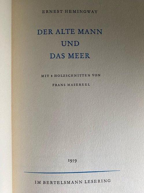 Ernest Hemingway/Frans Masereel - Der alte Mann und das Meer, Antiek en Kunst, Antiek | Boeken en Bijbels