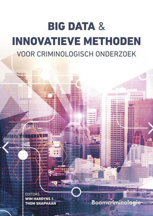 9789462361584 Big data en innovatieve methoden voor crimi..., Boeken, Schoolboeken, Zo goed als nieuw, Verzenden