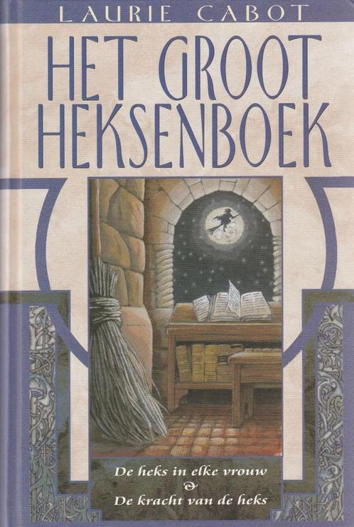 Het groot heksenboek - Laurie Cabot - 9789022532553 - Hardco, Boeken, Esoterie en Spiritualiteit, Verzenden