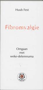 Fibromyalgie / Ankertjes / 232 9789020201017 Huub Fest, Boeken, Gezondheid, Dieet en Voeding, Verzenden, Gelezen, Huub Fest