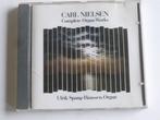 Carl Nielsen - Complete Organ Works / Ulrik Spang-Hanssen Or, Verzenden, Nieuw in verpakking