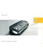 2005 OPEL ZAFIRA INSTRUCTIEBOEKJE NEDERLANDS, Auto diversen, Handleidingen en Instructieboekjes