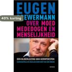 Over moed, mededogen en menselijkheid 9789021142623, Boeken, Verzenden, Gelezen, E. Drewermann