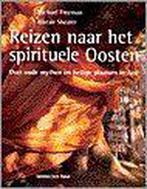 REIZEN NAAR HET SPIRITUELE OOSTEN 9789025952181 M. Freeman, Verzenden, Gelezen, M. Freeman
