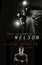 Reluctant Burglar 9781590526866 Jill Elizabeth Nelson, Gelezen, Jill Elizabeth Nelson, Verzenden