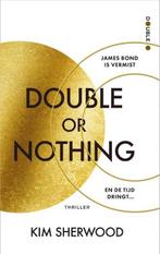 Double or Nothing | 9789402711349 | Kim Sherwood, Boeken, Zo goed als nieuw, Kim Sherwood
