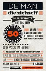 De man die zichzelf in Auschwitz liet opsluiten, Verzenden, Zo goed als nieuw, Pascal Vanenburg