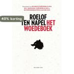 Het woedeboek 9789048852970 Roelof ten Napel, Boeken, Verzenden, Gelezen, Roelof ten Napel