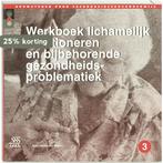 Werkboek lichamelijk functioneren en bijbehorende, Boeken, Verzenden, Gelezen, J.G. Hillen