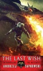 The Last Wish / The Witcher 9780316029186 Andrzej Sapkowski, Boeken, Verzenden, Gelezen, Andrzej Sapkowski