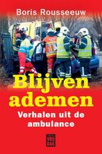 Blijven ademen 9789460011771 Boris Rousseeuw, Boeken, Verzenden, Zo goed als nieuw, Boris Rousseeuw