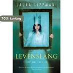 Levenslang 9789047511250 Laura Lippman, Verzenden, Gelezen, Laura Lippman