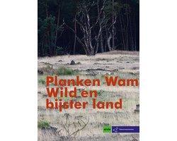 Boek Wild en bijster land 1 9789072603968, Boeken, Natuur, Zo goed als nieuw, Verzenden