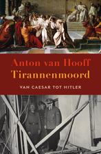 Tirannenmoord | Anton van Hooff, Ophalen of Verzenden, Nieuw, Anton van Hooff