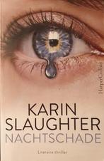 Nachtschade 9789402707533 Karin Slaughter, Verzenden, Zo goed als nieuw, Karin Slaughter