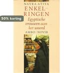 Enkelringen 9789026309939 Atiya, Boeken, Verzenden, Gelezen, Atiya