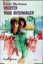 Vechten voor overmorgen 9789060694541 Evert Hartman, Boeken, Kinderboeken | Jeugd | 13 jaar en ouder, Verzenden, Zo goed als nieuw