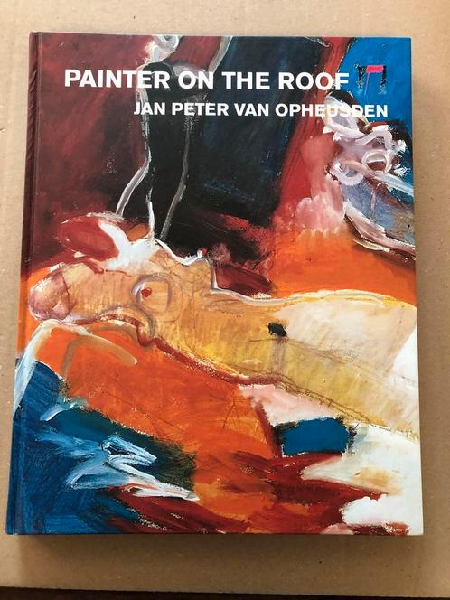 Expressionisme - Jan Peter van Opheusden Painter on the Roof, Boeken, Kunst en Cultuur | Beeldend, Zo goed als nieuw, Ophalen of Verzenden