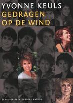 Yvonne Keuls gedragen op de wind 9789041419712 Yvonne Keuls, Verzenden, Gelezen, Yvonne Keuls