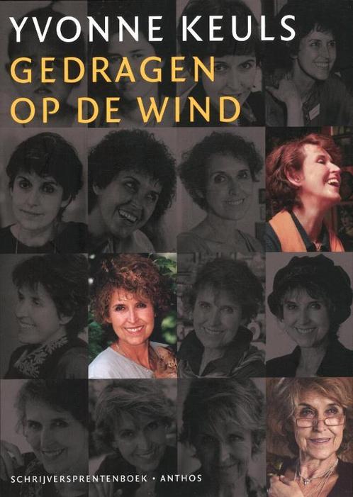 Yvonne Keuls gedragen op de wind 9789041419712 Yvonne Keuls, Boeken, Romans, Gelezen, Verzenden