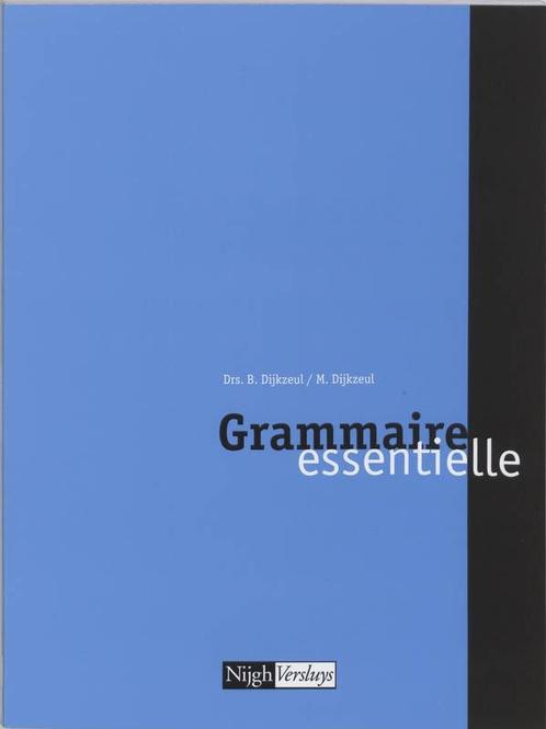 Grammaire essentielle druk 2   P05 9789042533028, Boeken, Studieboeken en Cursussen, Zo goed als nieuw, Verzenden