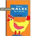 Kip in de klas 9789021476414 M. Nales, Verzenden, Gelezen, M. Nales