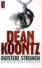 Duistere stromen 9789024558223 Dean R. Koontz, Verzenden, Gelezen, Dean R. Koontz