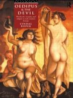 Oedipus and the Devil | 9780415105811 | Lyndal Roper, Zo goed als nieuw, Lyndal Roper