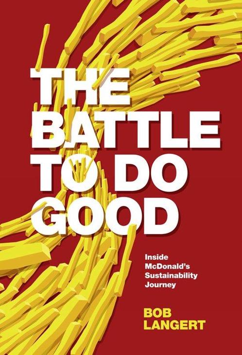 The Battle To Do Good 9781787568167 Bob Langert, Boeken, Taal | Engels, Gelezen, Verzenden