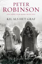 Kil als het graf / DCI Banks 9789022993286 Peter Robinson, Verzenden, Gelezen, Peter Robinson