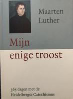 Mijn enige troost 9789033127403 Maarten Luther, Boeken, Verzenden, Zo goed als nieuw, Maarten Luther