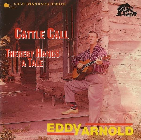 cd - Eddy Arnold - Cattle Call Â· Thereby Hangs A Tale, Cd's en Dvd's, Cd's | Overige Cd's, Zo goed als nieuw, Verzenden