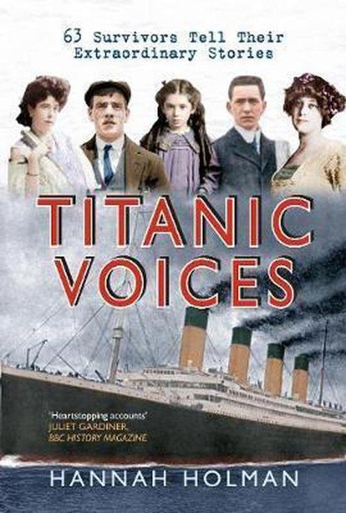 9781445614434 Titanic Voices Hannah Holman, Boeken, Informatica en Computer, Nieuw, Verzenden