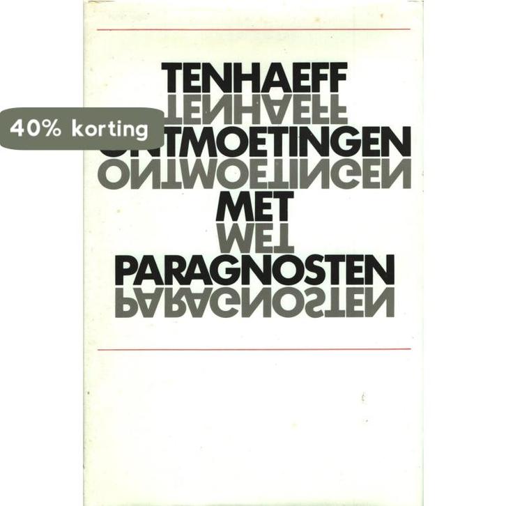 Ontmoetingen met paragnosten 9789061312321 Tenhaeff, Boeken, Gezondheid, Dieet en Voeding, Gelezen, Verzenden