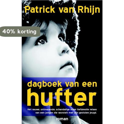 Dagboek van een hufter 9789061127871 Patrick van Rhijn, Boeken, Romans, Gelezen, Verzenden