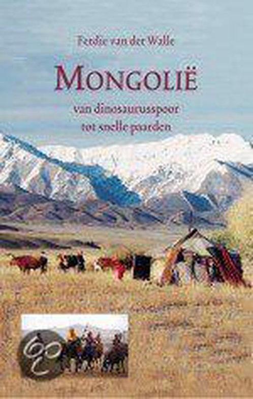 Mongolie Dinosaurusspoor Snelle Paarden 9789064552335, Boeken, Reisverhalen, Gelezen, Verzenden