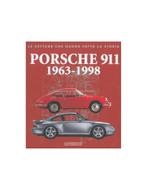 PORSCHE 911 - 1963-1998 - LE VETTURE CHE HANNO FATTO LA, Nieuw, Porsche, Author