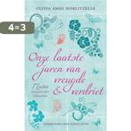 Onze laatste jaren van vreugde en verdriet 9789025961411, Boeken, Verzenden, Gelezen, Olivia Ames Hoblitzelle