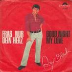 vinyl single 7 inch - Roy Black - Good Night My Love / Fr..., Verzenden, Zo goed als nieuw