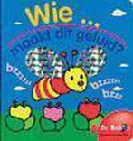 Wie... Maakt Dit Geluid? 9789037442441, Boeken, Kinderboeken | Baby's en Peuters, Verzenden, Gelezen