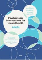 Psychomotor interventions for mental health - Adults, Boeken, Gelezen, Verzenden, Jan de Lange, Olivier Glas