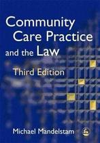 Community care practice and the law by Michael Mandelstam, Gelezen, Michael Mandelstam, Verzenden