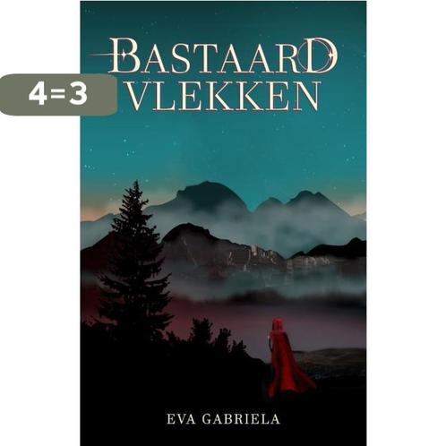Bastaardvlekken 9789492115867 Eva Gabriela, Boeken, Fantasy, Zo goed als nieuw, Verzenden