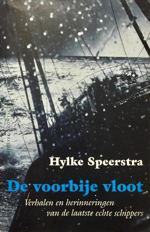 Voorbije vloot 9789025417420 Hylke Speerstra, Boeken, Romans, Gelezen, Verzenden