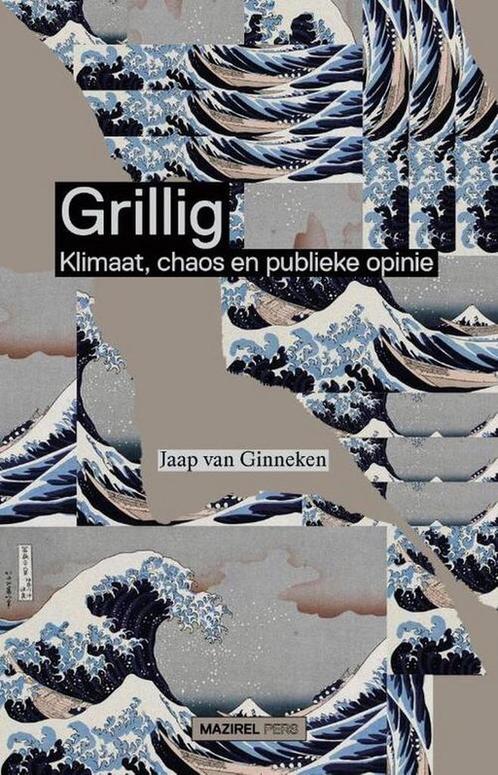 Grillig 9789462499782 Jaap van Ginneken, Boeken, Overige Boeken, Zo goed als nieuw, Verzenden