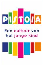 9789085600879 Pistoia, een cultuur van het jonge kind, Verzenden, Nieuw, Anna Lia Galardini