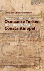 Over de opkomst van de Osmaanse Turken en de ondergang van, Boeken, Verzenden, Gelezen, Laonikos Chalkokondyles